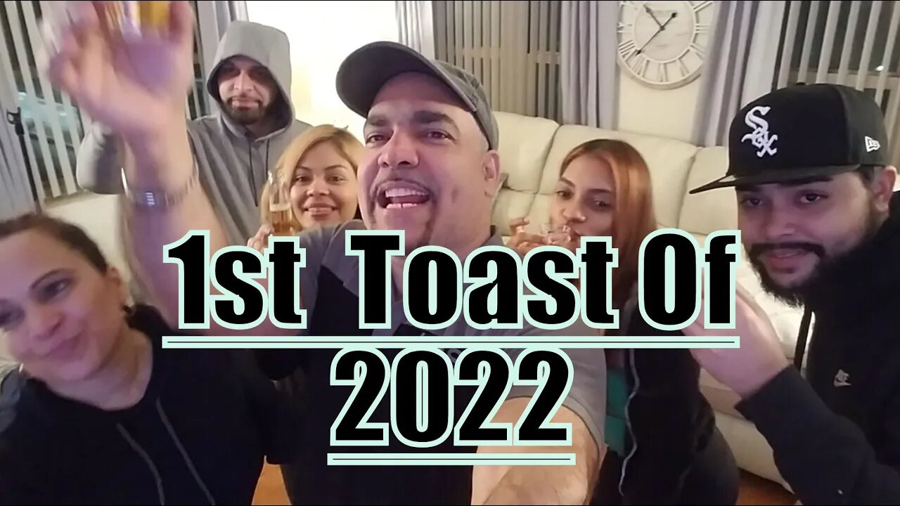 1st Toast Of 2022