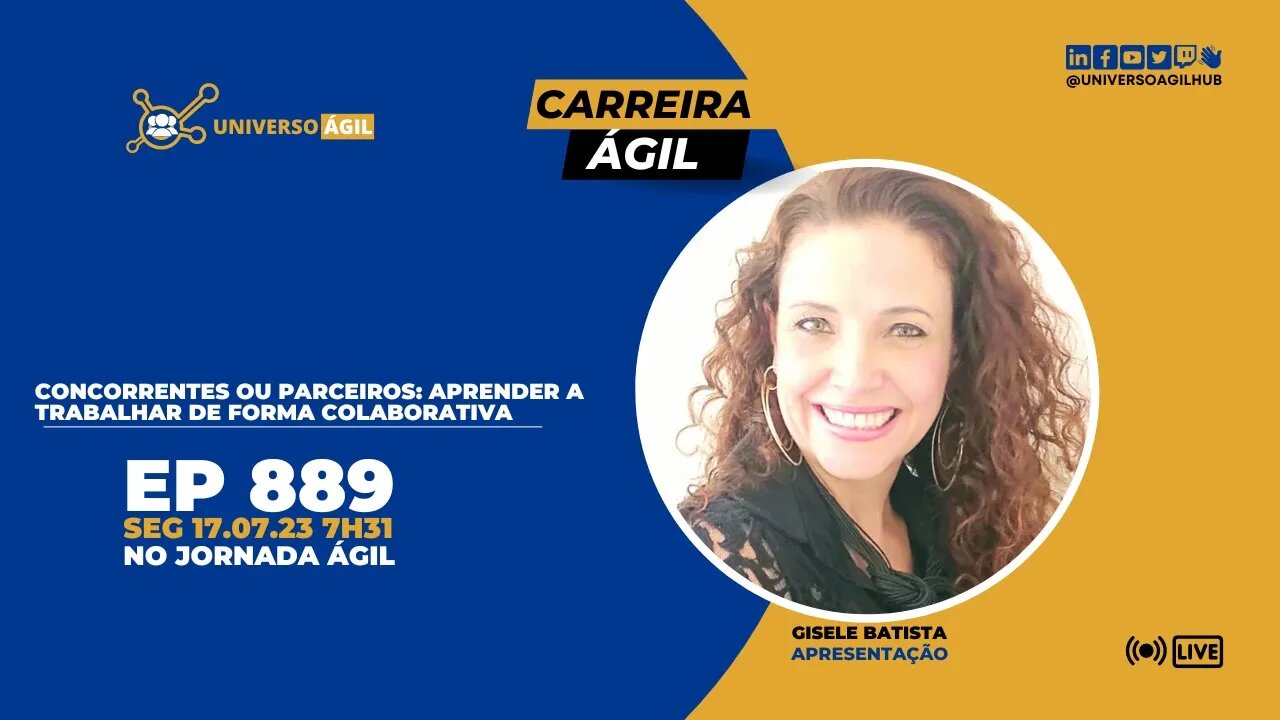 #JornadaAgil731 E889 #CarreiraÁgil Concorrentes ou parceiros