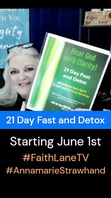 21 Day Fast and Detox Starting June 1st