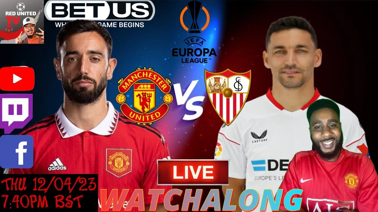 MANCHESTER UNITED vs SEVILLA LIVE Stream Watchalong EUROPA LEAGUE 22/23 | Ivorian Spice