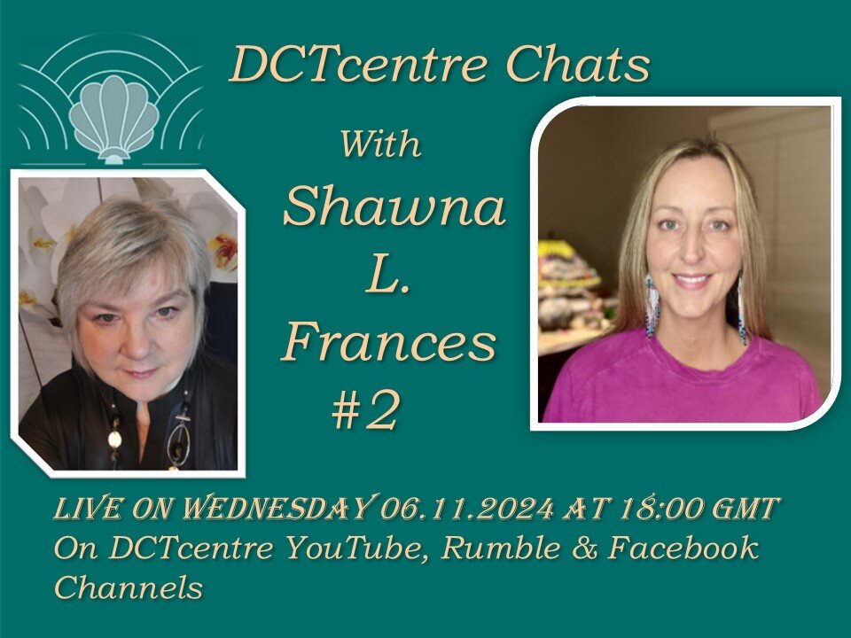 DCTcentre Chats with Shawna L. Frances – Embodied Channel, Ascension Guide