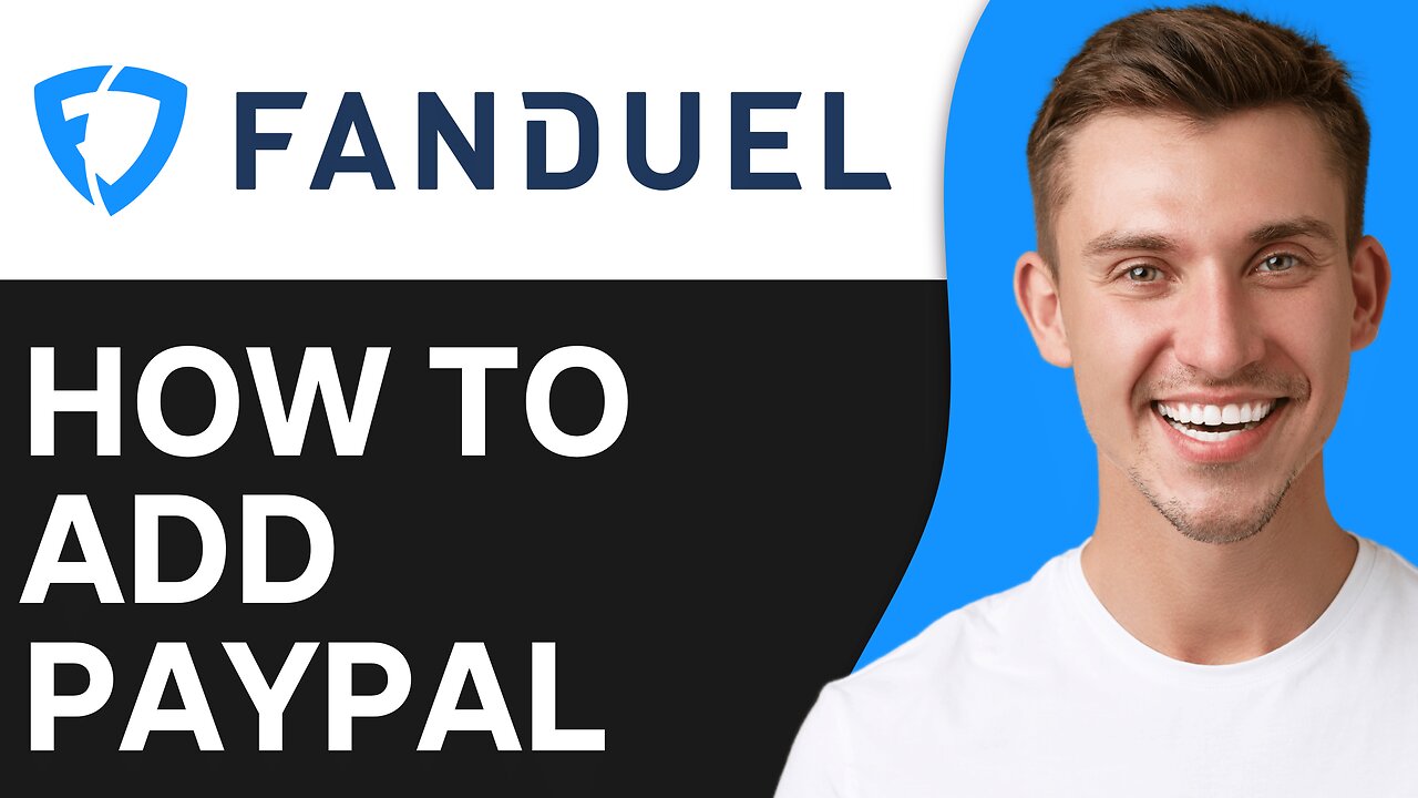 How To Add PayPal To Fanduel