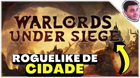 Roguelike de CIDADES | Warlords Under Siege