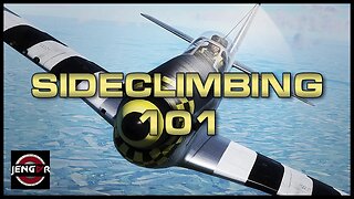 SIDECLIMBING 101 - Best Practices - War Thunder!