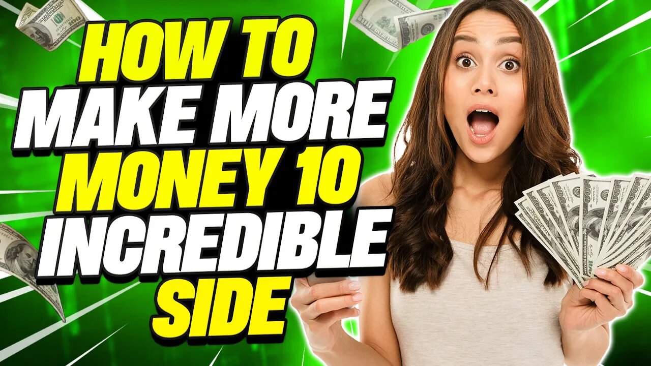 How To Make More Money - 10 Incredible Side Hustle Ideas To Increase Your Income #sidehustle #money