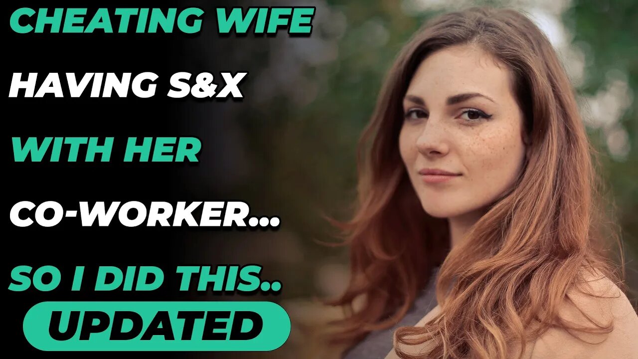 Cheating Wife Having S&X With Her Co-Worker... So I Did This.. (Reddit Cheating)