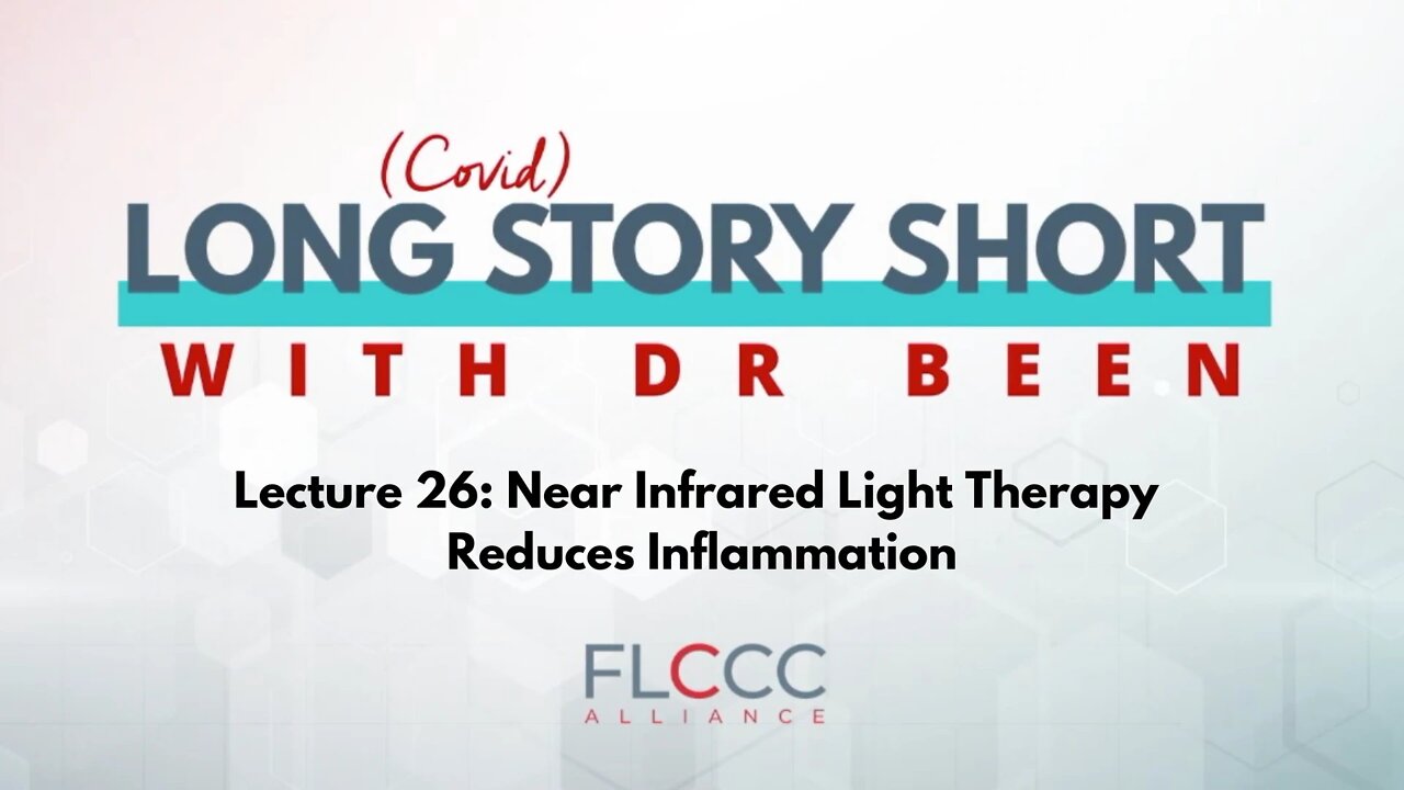 Long Story Short Episode 26: Near Infrared Light Therapy Reduces Inflammation