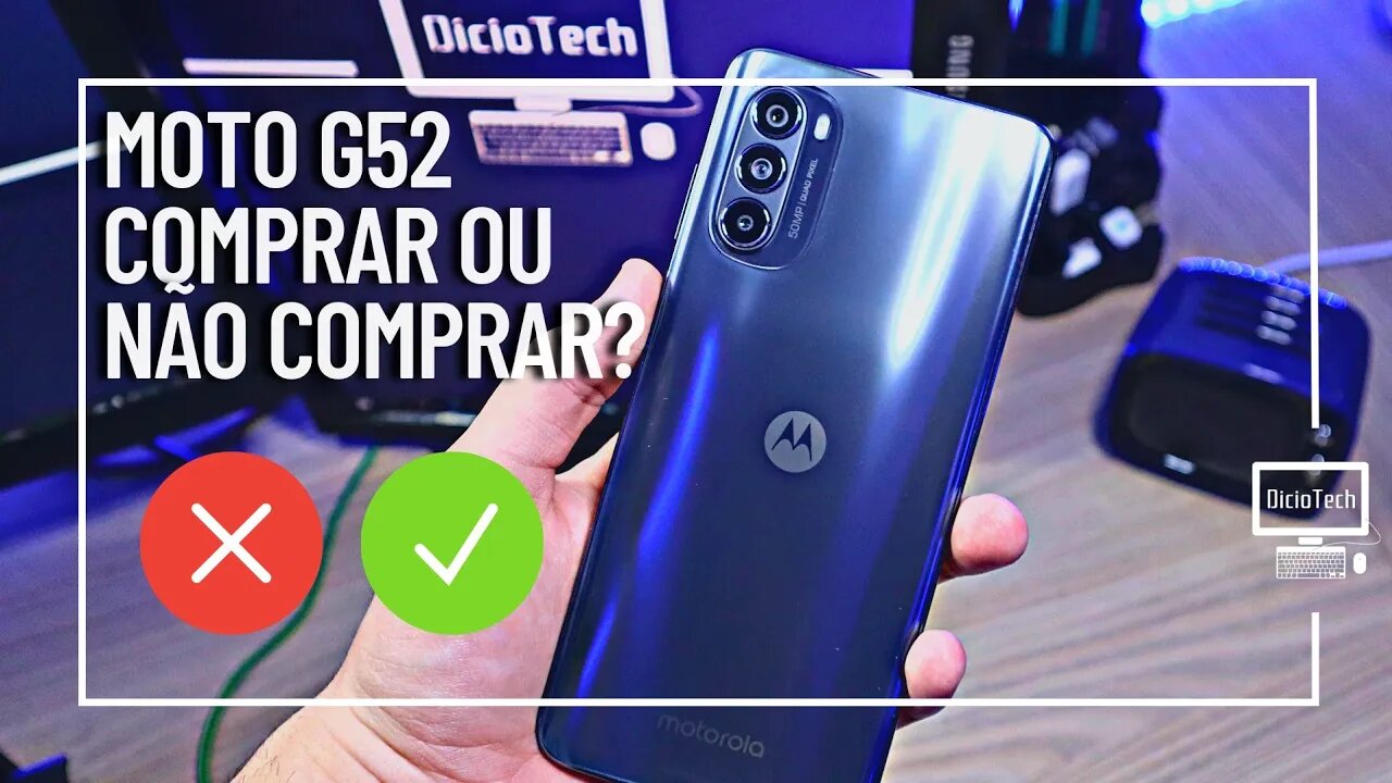 MOTOROLA MOTO G52 - 4 MOTIVOS PARA COMPRAR E 4 PARA NÃO COMPRAR!!! 💸