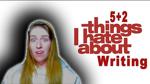 5 Things I Don't Like in Writing (+2 More For good Measure)