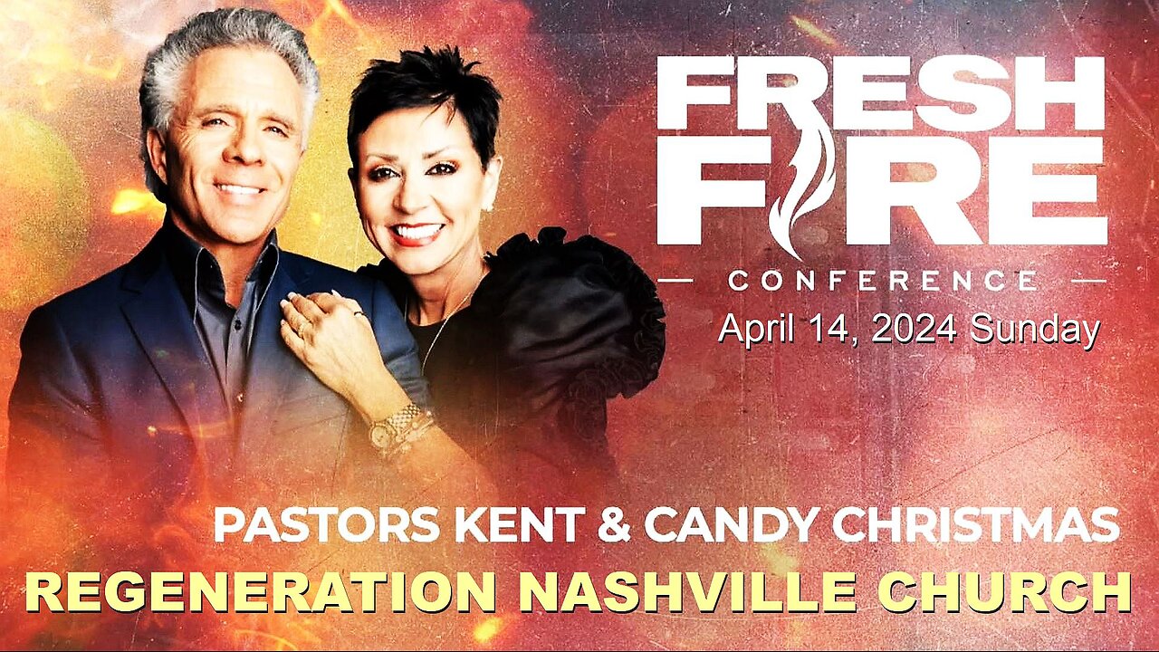 Kent Christmas - Regeneration Nashville Church - 4.14.2024 - FRESH FIRE Sunday Worship