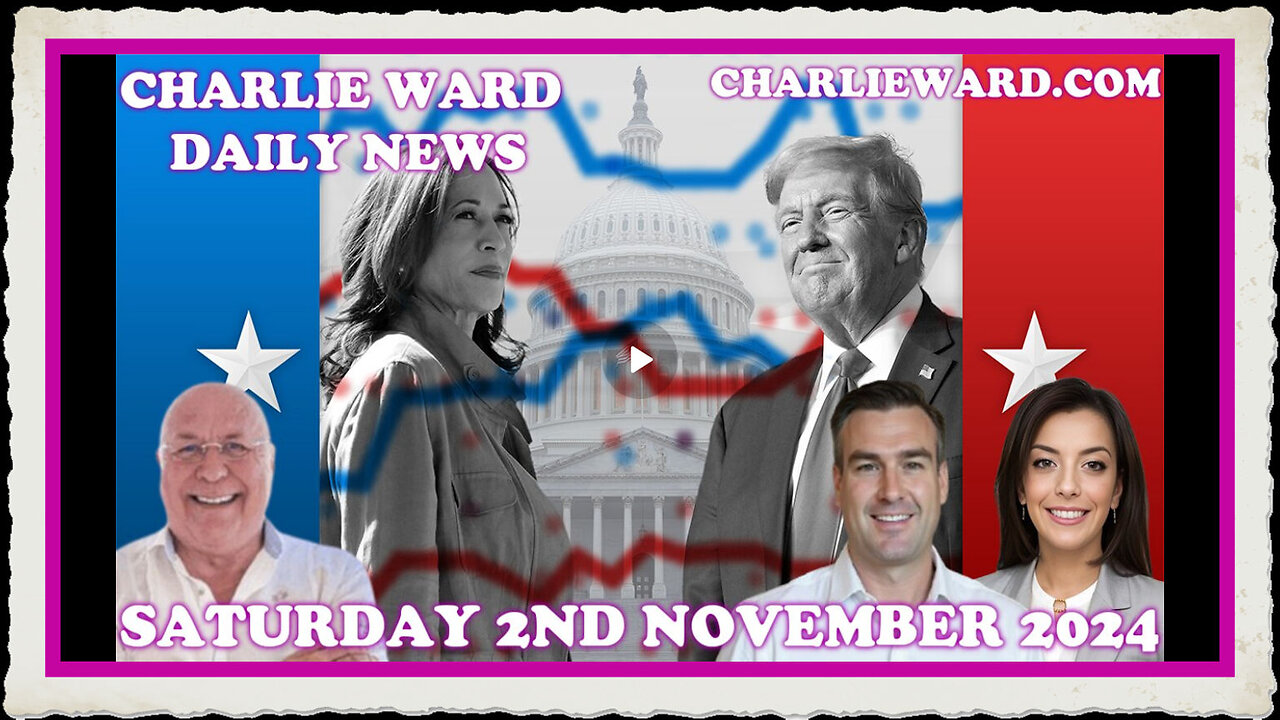CHARLIE WARD DAILY NEWS WITH PAUL BROOKER WARREN THORNTON - FRIDA 1ST NOVEMBER 2024