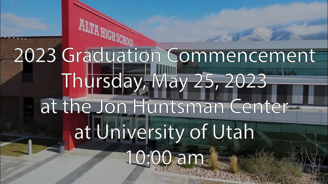 Alta High School's 2023 Graduation Commencement