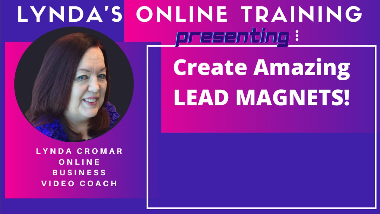 Create Amazing LEAD MAGNETS!