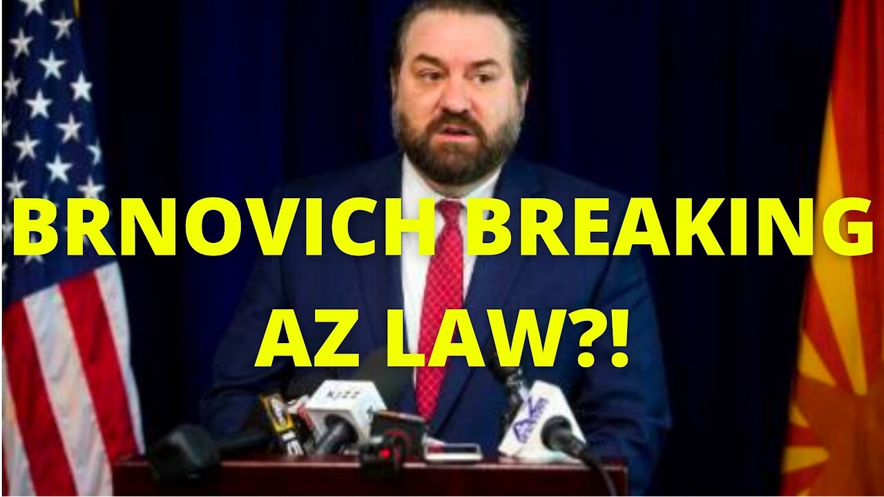 AG Brnovich Breaks AZ Law?! Senator Townsend Takes Him To Task!!!