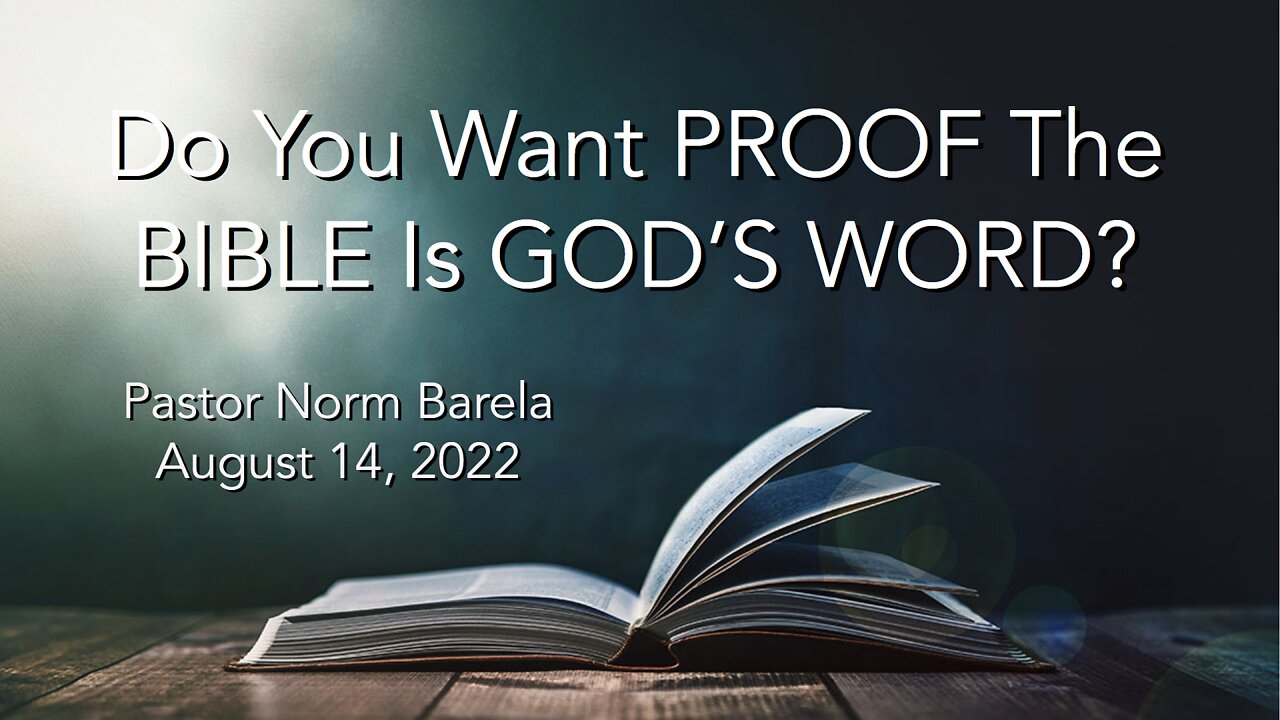 Do You Want PROOF The BIBLE Is GOD’S WORD?