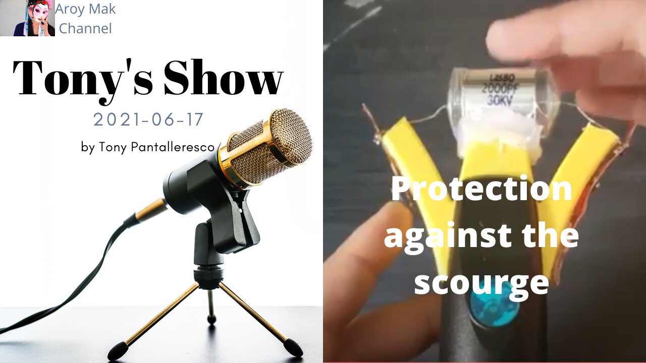 Tony Pantalleresco 2021/06/17 Protection against the scourge
