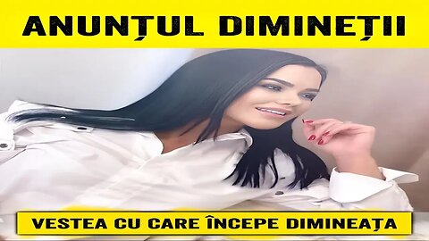 🔴 VESTEA CU CARE INCEPE DIMINEAȚA