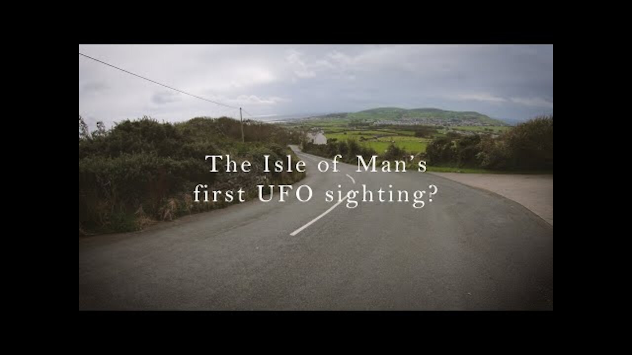The Isle of Man's first UFO sighting?