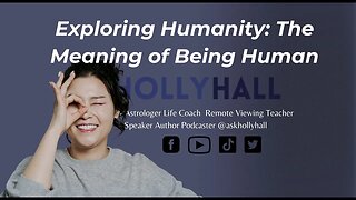 Exploring Humanity: The Meaning of Being Human