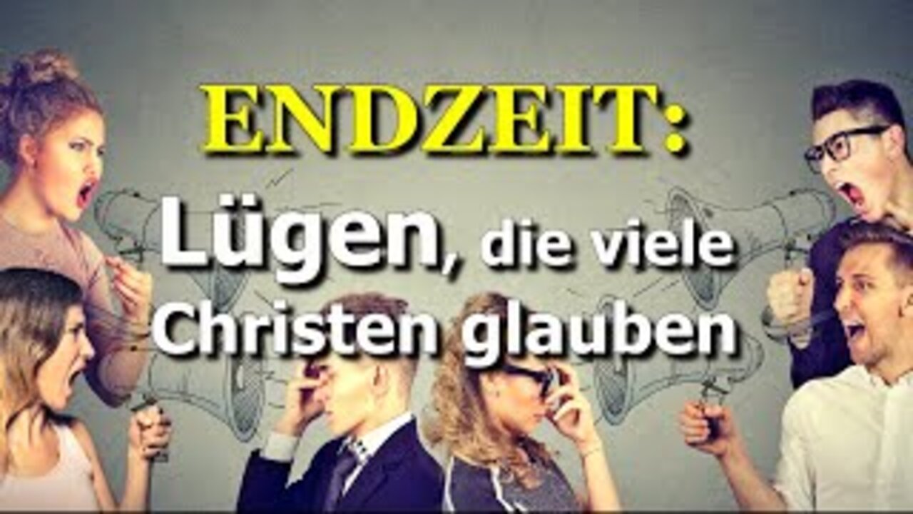 188 - Lügen, die viele Christen glauben