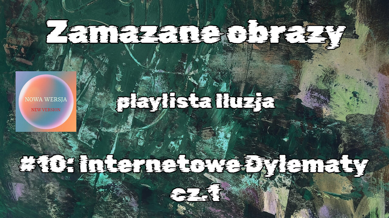 #10 Internetowe Dylematy cz.1 / Internet Dilemmas part 1 (HistoryReality)