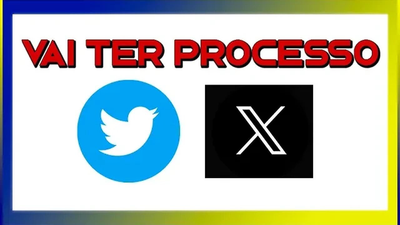 TWITTER VIROU X E O PROCESSO VAI CHEGAR, SERÁ? - CONFIRA