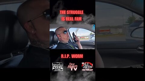 “The Struggle Is Real Fam” #ripworm #chadarmestv #shorts