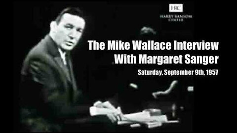 The 1957 Mike Wallace Interview Margaret Sanger