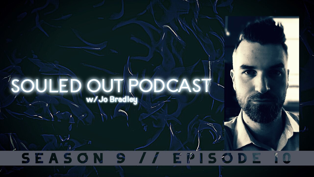 Souled Out Podcast // Season 9 // Episode 10