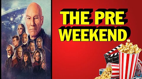 The Pre Weekend - Picard Season 3 is AWESOME | Ant-Man LOSES money | Kubrick is GREAT