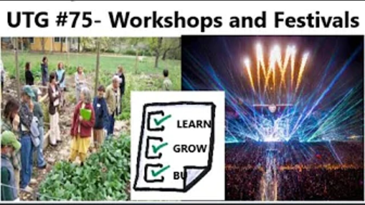 UTG #75 Workshops and Festivals