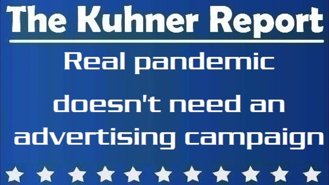 The Kuhner Report // Jeff Kuhner: Real pandemic doesn't need an advertising campaign (07/20/2021)