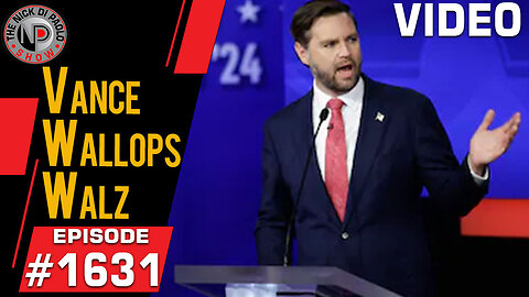 Vance Wallops Walz | Nick Di Paolo Show #1631