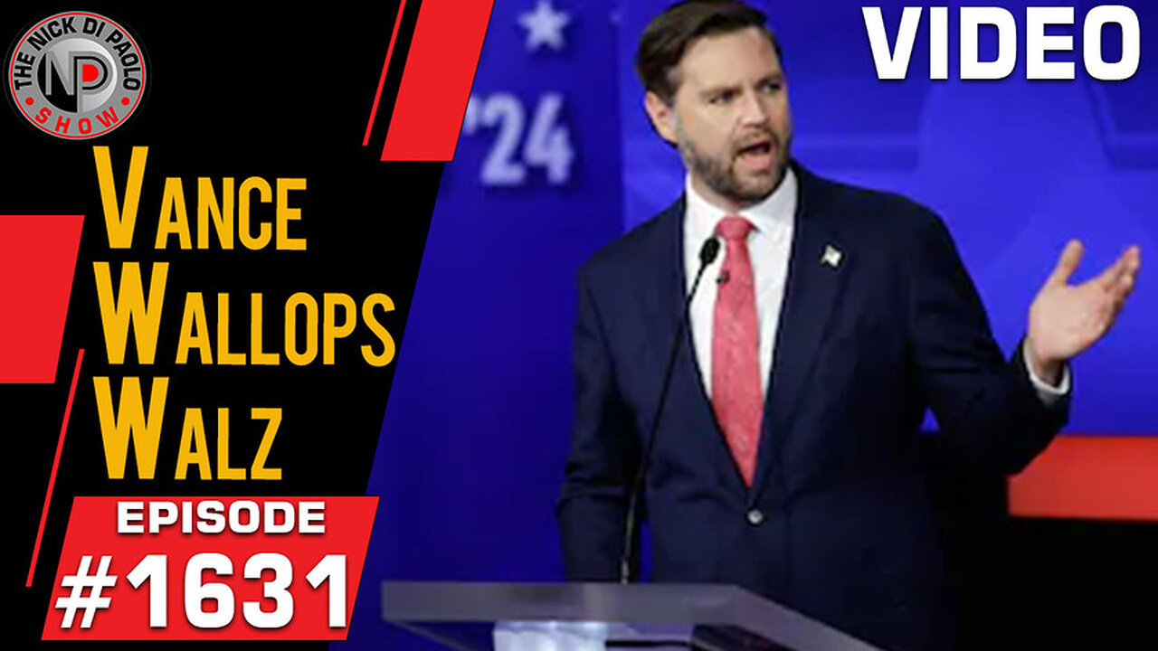 Vance Wallops Walz | Nick Di Paolo Show #1631