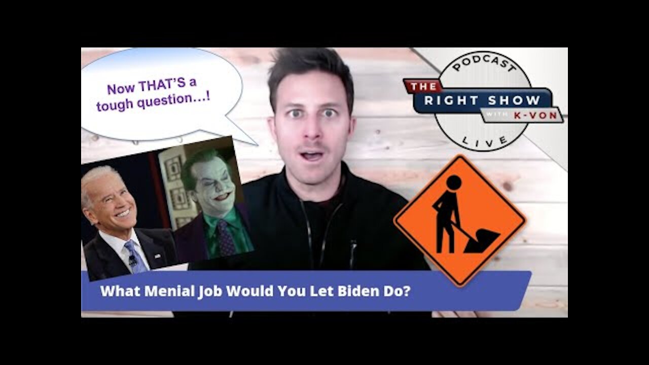 What Job Would You Let Biden Do - (comedian K-von asks hard questions)