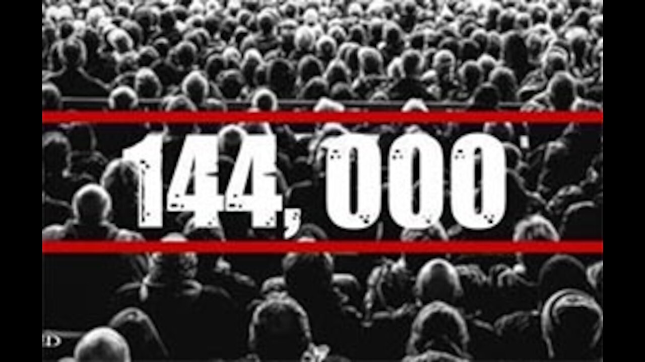 Part 29 Who Are the144,000?