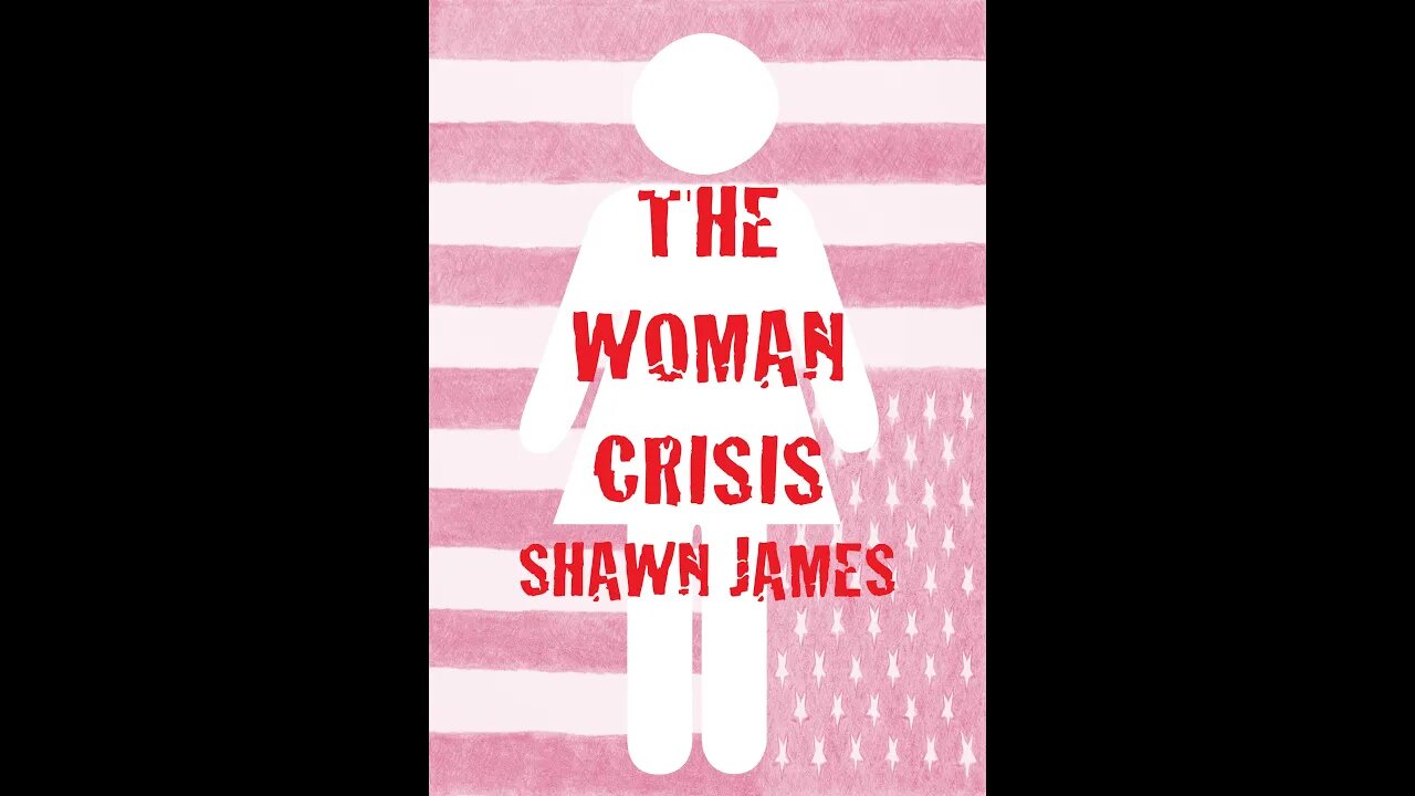 THE WOMAN CRISIS