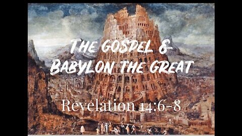 The Everlasting Gospel and the Fall of Babylon the Great