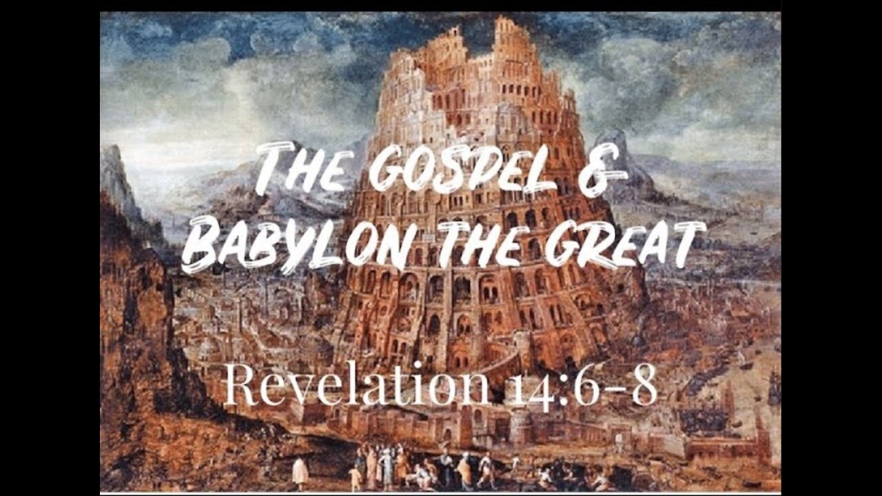 The Everlasting Gospel and the Fall of Babylon the Great