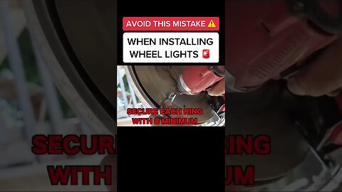 AVOID THIS MISTAKE WITH WHEEL LIGHTS! ⚠️🚨