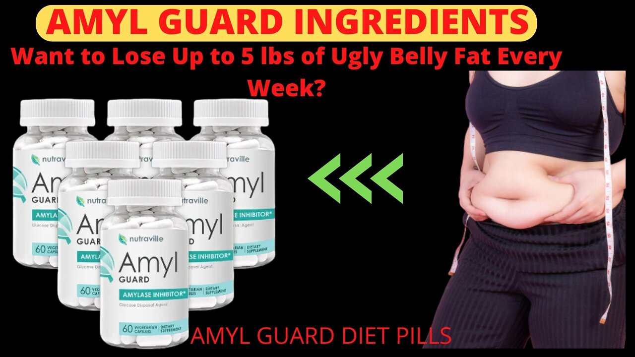 - AMYL GUARD INGREDIENTS – AMYL GUARD DIET PILLS