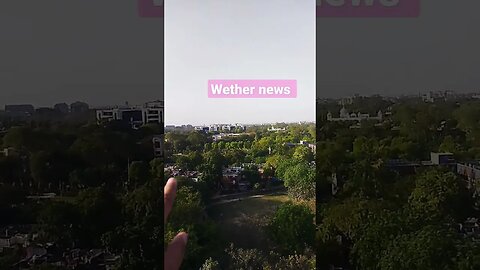 wether news of Delhi #delhi #wether_news #shorts #viral