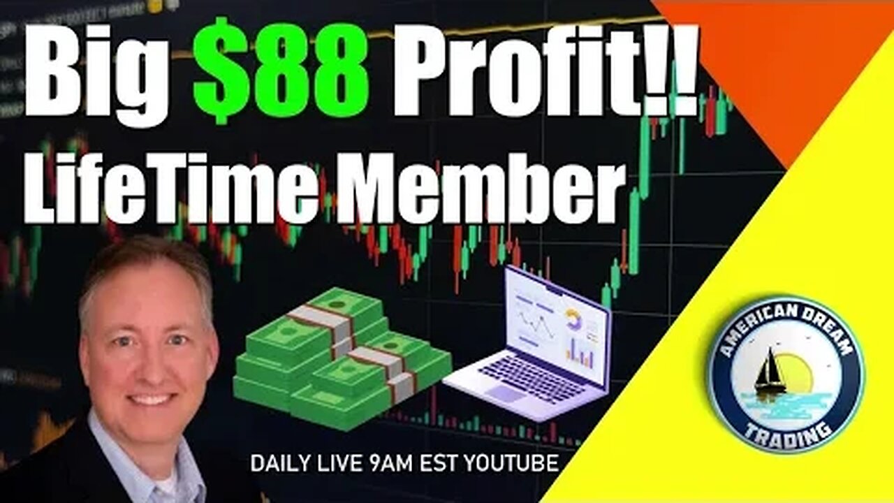 Big $88 Profit Lifetime Member Stock Market Profit