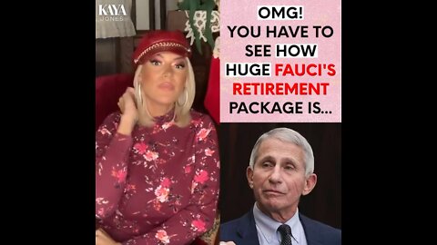 OMG! You Have To See How Huge Fauci's Retirement Package Is...