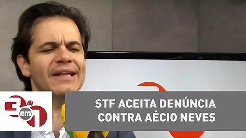 Primeira Turma do STF aceita denúncia contra Aécio Neves