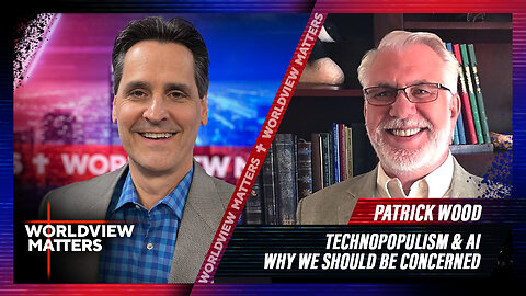 Patrick Wood: Technopopulism & AI - Why We Should Be Concerned