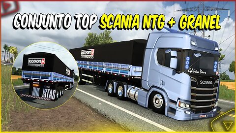 CONJUNTO SCANIA NEW NTG + REBOQUE GRANEL RODOFORT EURO TRUCK SIMULATOR 2 1.46