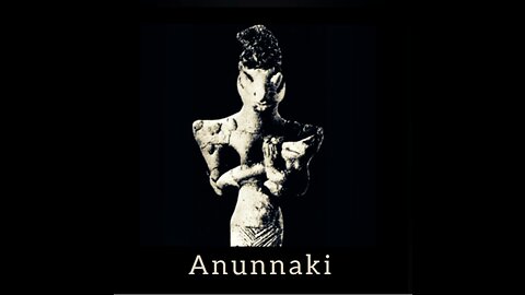 ANUNNAKI