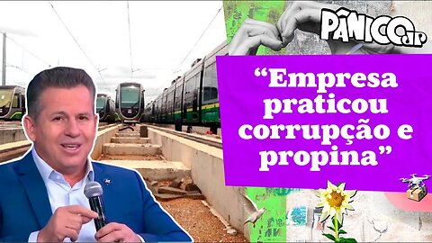 MAURO MENDES EXPLICA TRETA DA OBRA DO VLT EM MATO GROSSO: “MAIS BARATO VOLTAR PROJETO ORIGINAL”