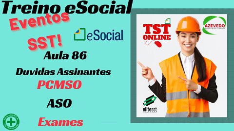 Aula 86 Duvidas Assinantes PCMSO , ASO e Exames como fazer na pratica